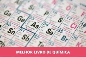 Melhor livro didático de química: os 5 melhores em 2023