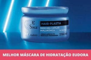 melhor máscara de hidratação Eudora